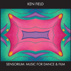 Sensorium: Music for Dance & Film